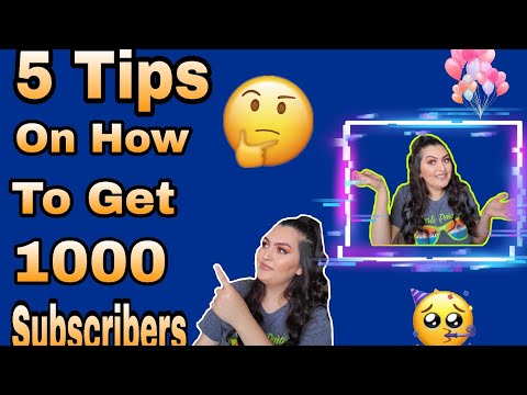 5 Tips On How To Get 1000 Subscribers |Inglés y en Españoll|